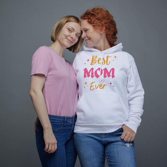 White Hoodie Sweatshirt | Best Mom Ever Unisex