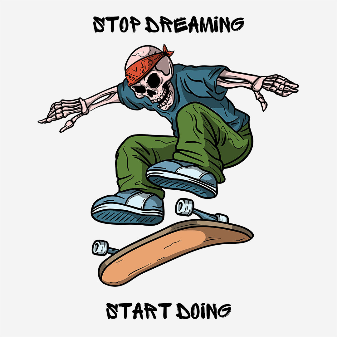 White Round Neck Classic Printed Classic T-Shirt Stop Dreaming Start Doing Skate | Women
