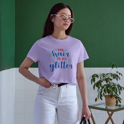 Dog Hair is my Glitter Cotton Round Neck Half Sleeve Crop Top | Women
