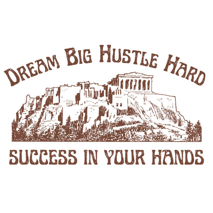 White Hoodie Sweatshirt | Dream Big Hustle Hard Success in Your Hands Unisex