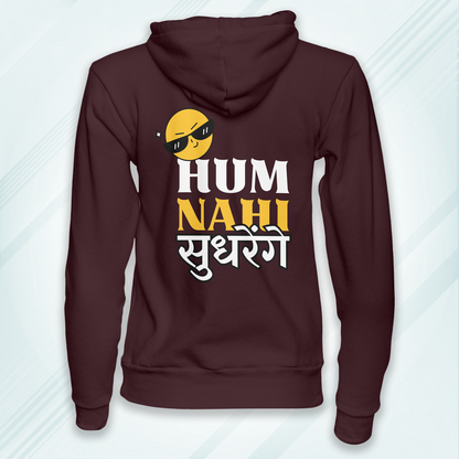 Maroon Hoodie Sweatshirt | Hum Nahi Sudhrenge Unisex