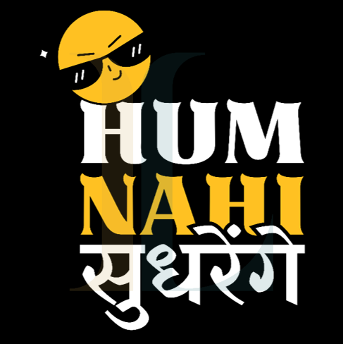 Hum Nahi Sudhrenge