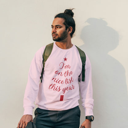 Cotton Printed Unisex Sweatshirt I am on the Nice List this Year
