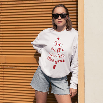 Cotton Printed Unisex Sweatshirt I am on the Nice List this Year