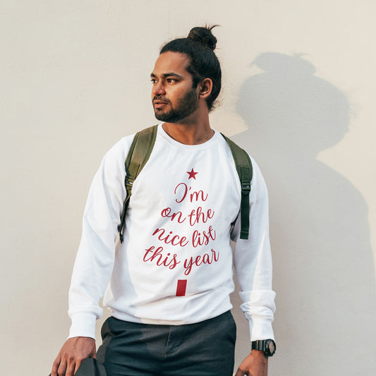 Cotton Printed Unisex Sweatshirt I am on the Nice List this Year