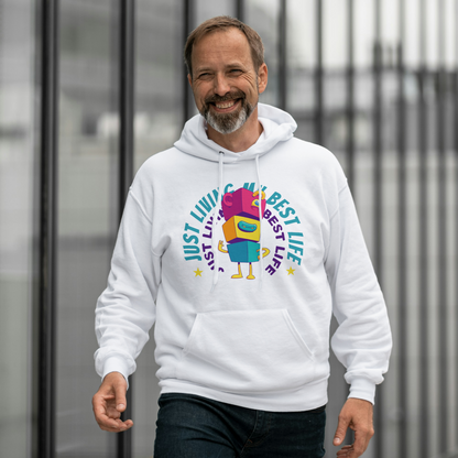 White Hoodie Sweatshirt | Just Living My Best Life Unisex