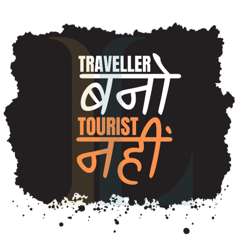 Traveller Bano Tourist Nahi